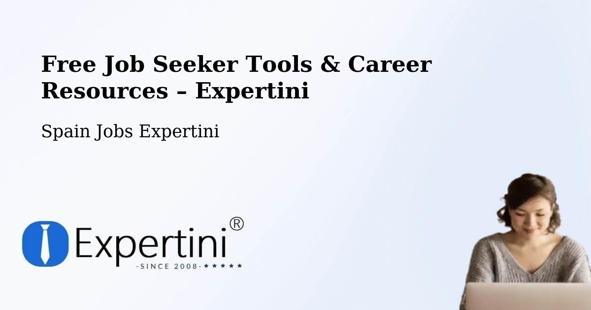 Free Job Seeker Tools & Career Resources – Lobios - Lobios, Spain Jobs Expertini