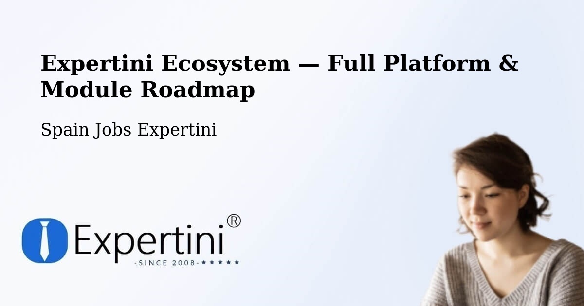Expertini Ecosystem — Full Platform & Module Roadmap – Lobios